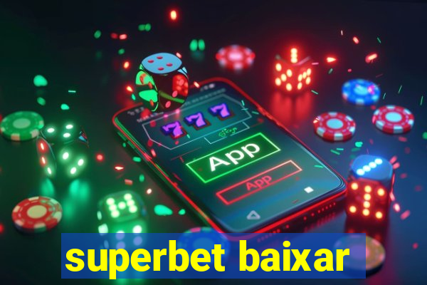 superbet baixar